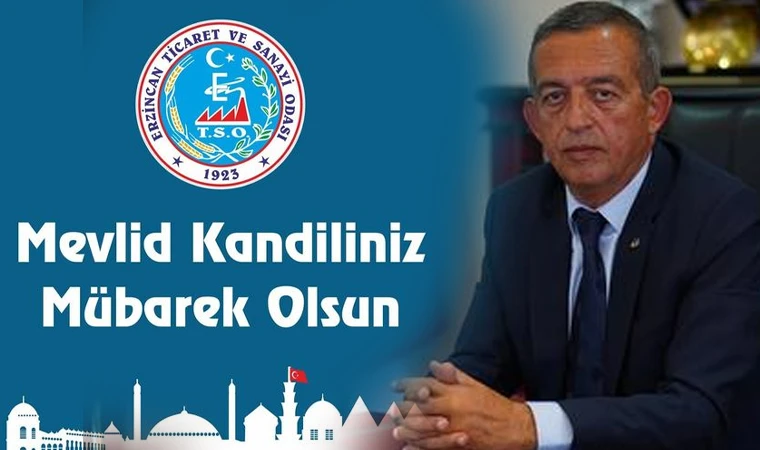 ETSO Başkanı Tanoğlu’ndan Mevlid Kandili Mesajı 