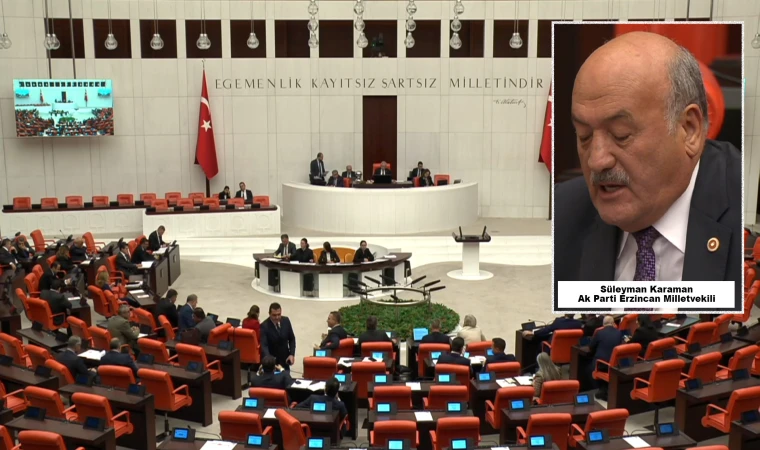 Milletvekili Karaman’dan TBMM'de Gazeteciler ve Muhtarlara Teşekkür