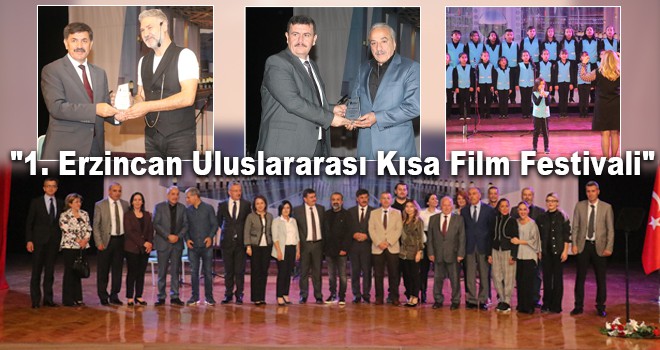 "1. Erzincan Uluslararası Kısa Film Festivali"
