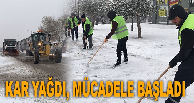 KAR YAĞDI MÜCADELE BAŞLADI