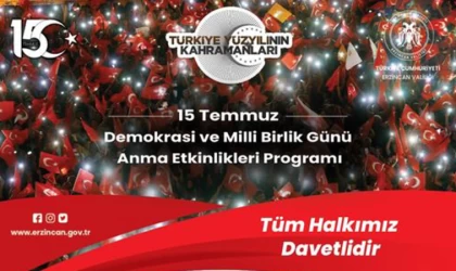 15 Temmuz Demokrasi ve Milli Birlik Günü Etkinlikleri