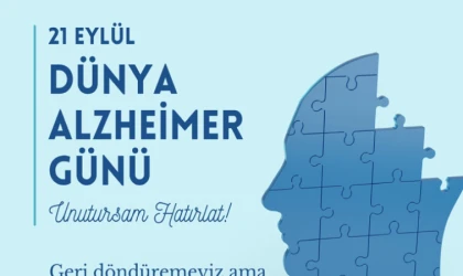 21 Eylül 2024 Dünya Alzheimer Günü