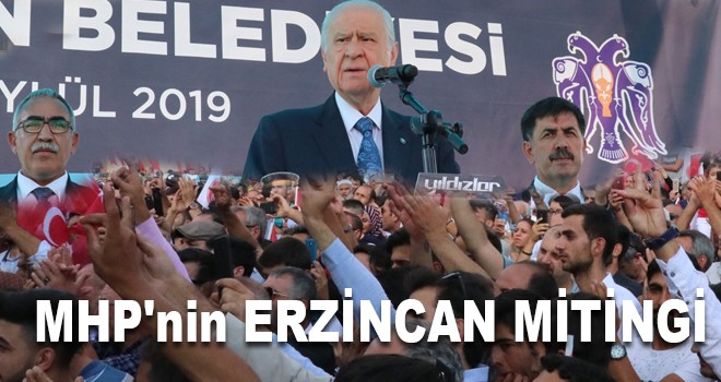MHP'nin Erzincan mitingi