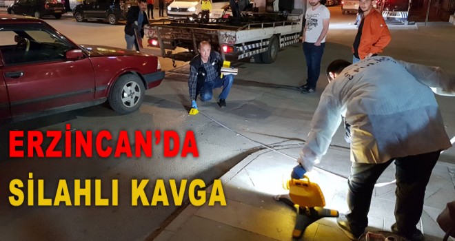 Erzincan'da silahlı kavga: 1 yaralı