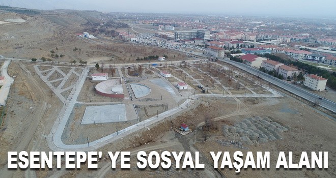 ESENTEPE' YE SOSYAL YAŞAM ALANI