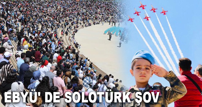 EBYÜ' DE SOLOTÜRK ŞOV