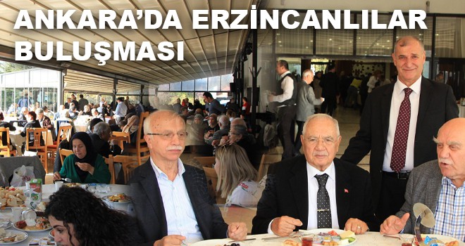 Ankara'da Erzincanlılar Buluşması